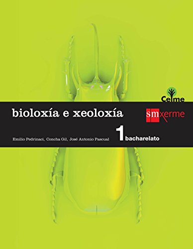 Bioloxía e xeoloxía 1 Bacharelato Celme