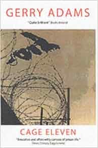 Cage Eleven Amazon Co Uk Gerry Adams 9780863222924 Books