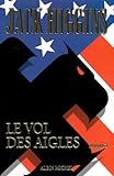 Le Vol des aigles