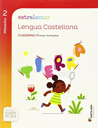 GLOBALIZADO ESTRELAMAR CUADERNO LENGUA 2 PRIMARIA 1 TRIM SABER FACER
