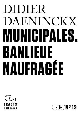 Gallimard Municipales: Banlieue naufragée