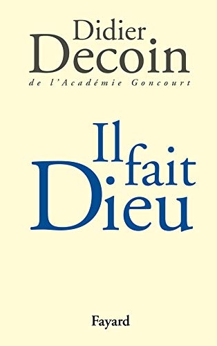 Télécharger Il fait Dieu Francais PDF