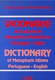Image de Dicionario De Expressoes Idiomaticas Metaforicas Portugues-Ingles