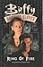 Produktbild Buffy the Vampire Slayer: Ring of Fire (Buffy the Vampire Slayer S.)