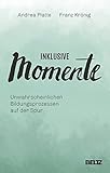 Image de Inklusive Momente: Unwahrscheinlichen Bildungsprozessen auf der Spur
