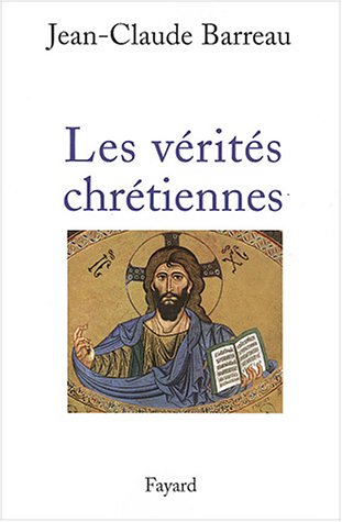 couverture de : Les v&eacute;rit&eacute;s chr&eacute;tiennes