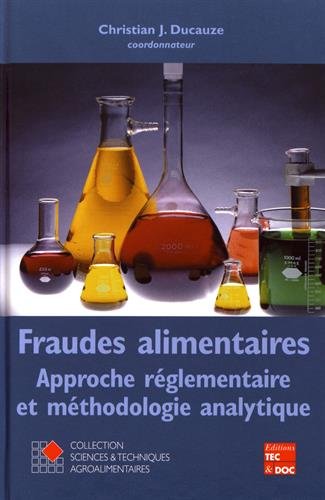 Fraudes alimentaires : Approche réglementaire et méthodologique analytique gratuit