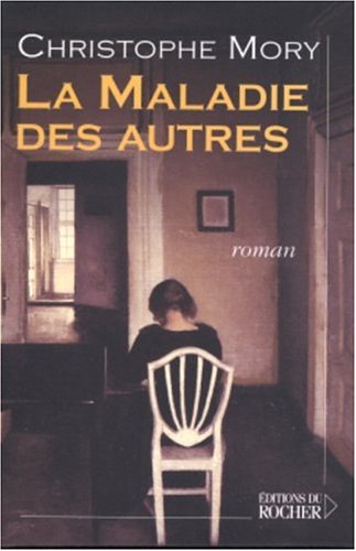 couverture de : Maladie des autres (La)
