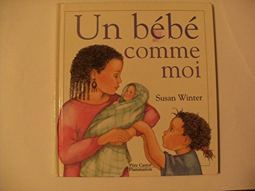 <a href="/node/51617">UN BÉBÉ COMME MOI</a>