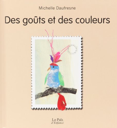 couverture de : Des go&ucirc;ts et des couleurs