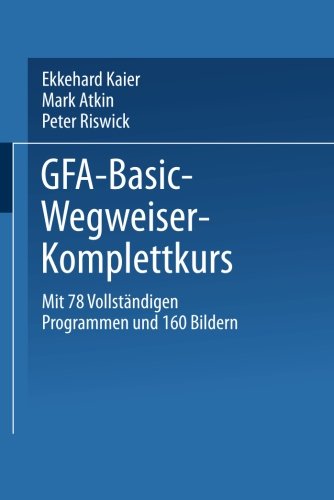 GFA-Basic-Wegweiser-Komplettkurs