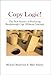 Copy Logic! The New Science of Producing Breakthrough Copy (Without Criticism) (English Edition) by 