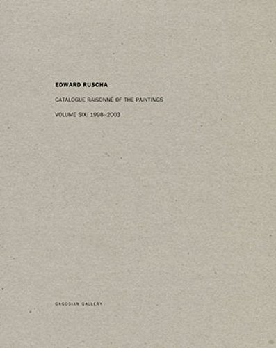 Download Edward Ruscha catalogue raisonne of the paintings 6 /anglais Download Edward Ruscha catalogue raisonne of the paintings 6 /anglais