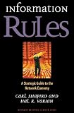 Information Rules: A Strategic Guide to the Network Economy by
