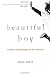 Beautiful Boy: A Father's Journey Through His Son's Addiction by David Sheff