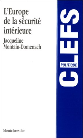 <a href="/node/28961">L'Europe de la sécurité intérieure</a>
