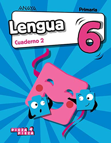 Lengua 6 Cuaderno 2 (Pieza a Pieza)