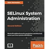 SELinux System Administration - Second Edition