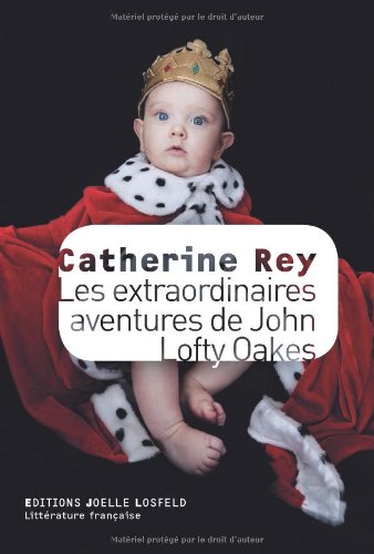 couverture de : Les extraordinaires aventures de John Lofty Oakes