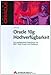 Oracle 10g Hochverfügbarkeit. Die ausfallsichere Datenbank mit RAC, Data Guard und Flashback (Edition Oracle) by Andrea Held
