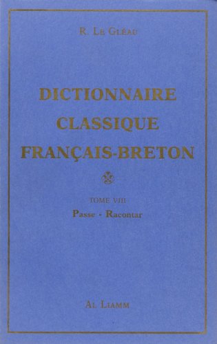 Download Dictionnaire classique Français - Breton, volume 8 Download Dictionnaire classique Français - Breton, volume 8