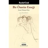Bir &Ouml;mr&uuml;n Emeği