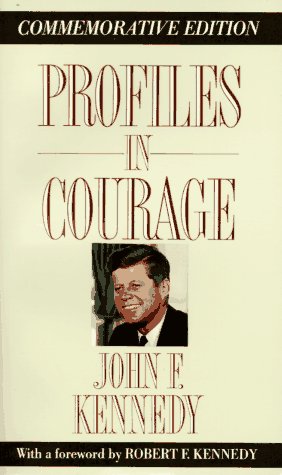Profiles in Courage (Perennial library)