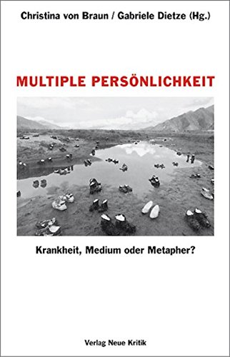 Preisvergleich Produktbild Multiple Persönlichkeit: Krankheit, Medium oder Metapher