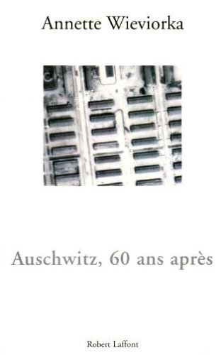 couverture de : Auschwitz, 60 ans apr&egrave;s