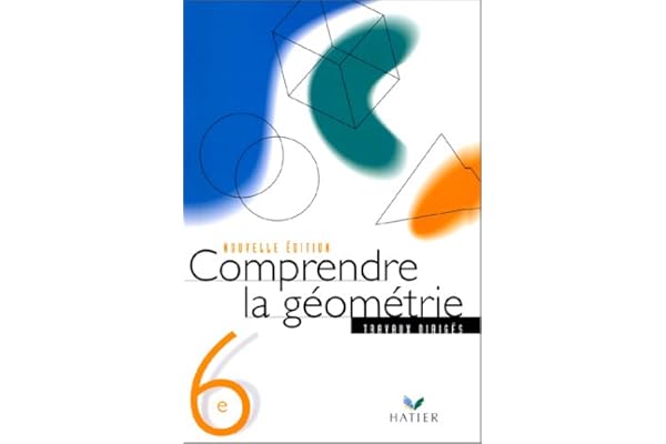 Comprendre La Géométrie 6e 2015 Cahier De L'élève | thereasontohope.or.ke