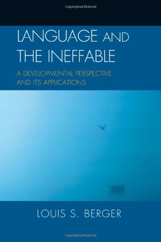 Preisvergleich Produktbild Language and the Ineffable: A Developmental Perspective and Its Applications