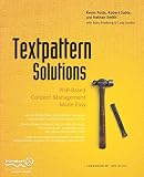 Textpattern Solutions: PHP-Based Content Management Made Easy by Kevin Potts