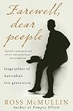 Image de Farewell, Dear People: biographies of Australia’s lost generation