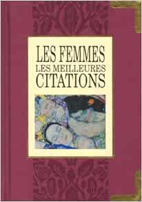 Les Femmes Les Meilleures Citations Exley Helen Livres Amazon Fr