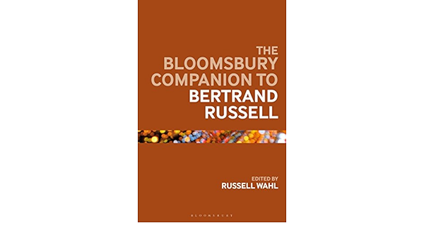 The Bloomsbury Companion To Bertrand Russell Bloomsbury Companions Amazon Co Uk Russell Wahl Russell Wahl 9781474278058 Books