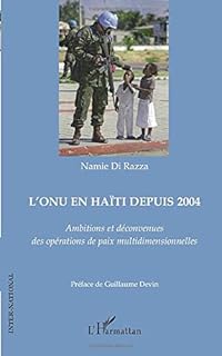 jaquette livre L'ONU en Haïti depuis 2004: Ambitions et déconvenues des opérations de paix multidimensionnelles