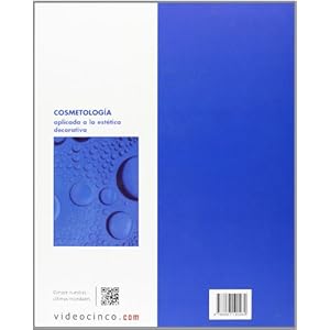 Cosmetología aplicada a estética decorativa / Cosmetology applied to decorative aesthetics