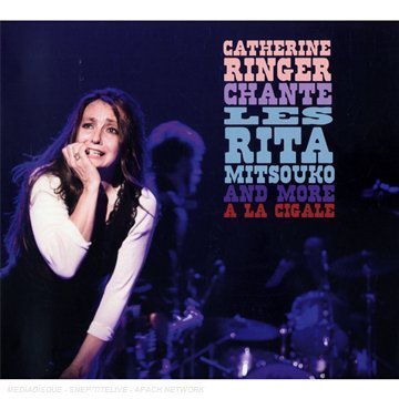 Catherine ringer chante les rita mitsouko and more à la cigale