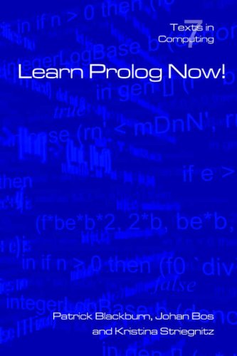Download Learn PROLOG Now! (Texts in Computing)
