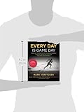 Image de Every Day Is Game Day: Train Like the Pros With a No-Holds-Barred Exercise and Nutrition Plan for Peak Performance