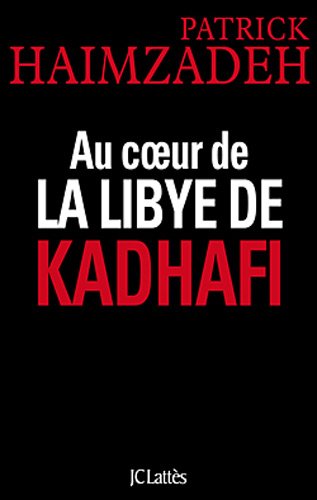 couverture de : Au coeur de la Libye de Kadhafi