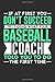 Produktbild If At First You Don't Succeed Try Doing What Your Baseball Coach Told You To Do The First Time: 100 page 6 x 9 Weekly journal for sport lovers perfect Gift to jot down his ideas and notes