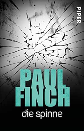Die Spinne Mark Heckenburg Reihe Kurzthriller Ebook Finch Paul Arnold Velten Arnold Barbel Amazon De Kindle Shop
