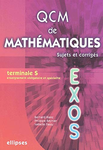 Télécharger QCM de mathématiques Tle S : Sujets et corrigés PDF