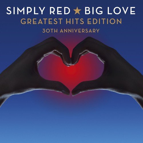Big Love: 30th Anniversary - Greatest Hits Edition