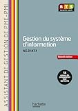 Gestion du système d'information (A5.3 - A7.1) BTS AG PME-PMI - Livre de l'élève - Ed. 2013