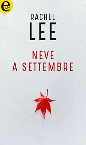 Rachel Lee - Neve a settembre (2018)