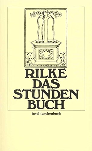 Download Das Stundenbuch: Enthaltend die drei Bücher: Vom mönchischen Leben/Von der Pilgerschaft/Von der Armut und vom Tode (insel taschenbuch) Download Das Stundenbuch: Enthaltend die drei Bücher: Vom mönchischen Leben/Von der Pilgerschaft/Von der Armut und vom Tode (insel taschenbuch)