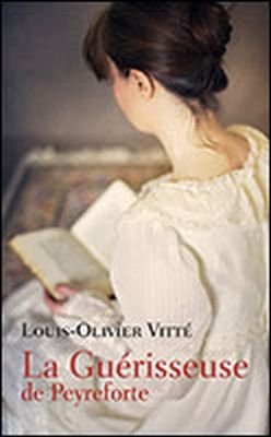 La guérisseuse de Peyreforte