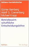 Betriebswirtschaftliche Entscheidungslehre by